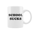 Kubek SCHOOL SUCKS - Mejkmi - Personalizowane Prezenty Dla Twoich Bliskich!